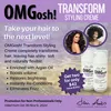 ONE WEEK ONLY! (10/30-11/05/2024) OMGosh! TRANSFORM Styling Creme 2 FOR $42