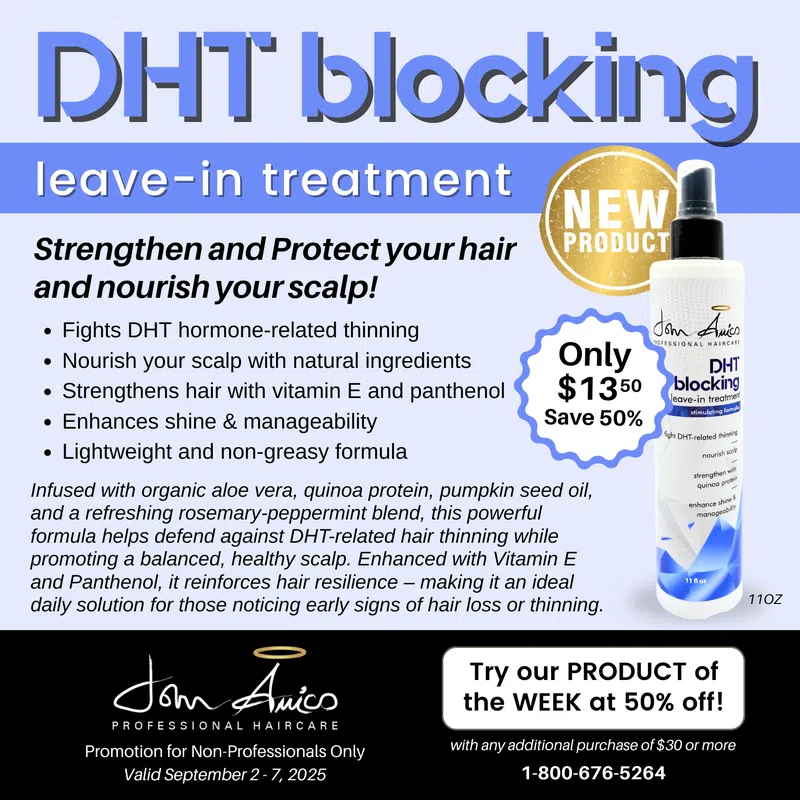 Dh Locking Scripts JA PRODUCT OF THE WEEK! 9/2 - 9/7/25 - NEW!! DHT BLOCKING LEAVE-IN ...